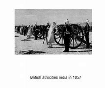 Image result for British Atrocities