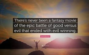Image result for Quotes From War About Good vs Evil