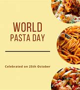 Image result for October 25 World Pasta Day