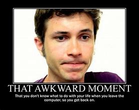Image result for That Awkward Moment Quotes