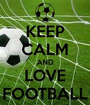 Image result for Keep Calm and Love Soccer