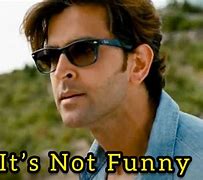 Image result for It's Not Funny