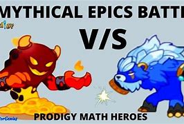 Image result for Prodigy Epics vs Mythics