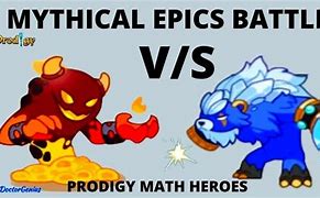 Image result for Prodigy Epics vs Mythics