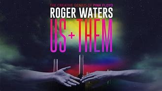 Image result for Roger Waters Us and Them DVD