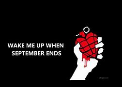 Image result for Wake Me Up When September Ends Lyrics