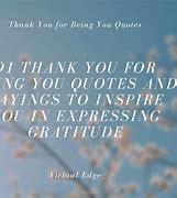 Image result for Thank You for Being You