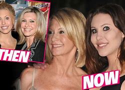 Image result for Olivia Newton-John Daughter Before Plastic Surgery