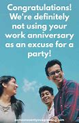 Image result for Signs Funny Work Anniversary