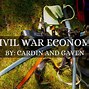 Image result for Civil War Economy