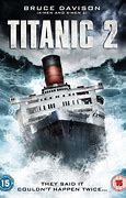 Image result for Titanic 2 the Movie