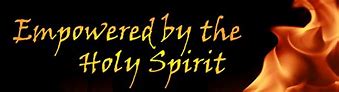 Image result for free pictures of empowered by the holy spirit