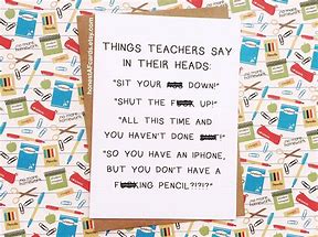 Image result for Funny Things Teachers Say