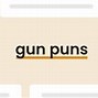Image result for Pun Gun Sticker