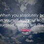 Image result for Quotes That Mention Believe in Yourself