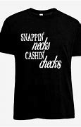 Image result for Snapping Necks and Cashing Checks