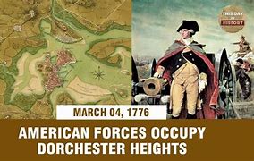 Image result for 1776 American Forces Occupy Dorchester Heights
