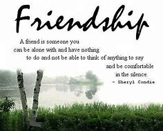 Image result for Words About Friendship Quotes