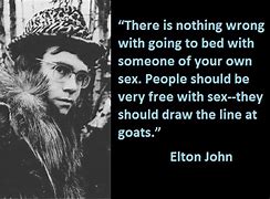 Image result for Elton John Quotes Lyrics