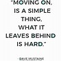 Image result for Moving On Quotes Inspirational