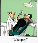 Image result for Funny Dentist Cartoons Pain