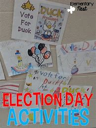Image result for Election Day Activities