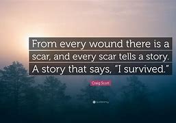 Image result for Quotes About Scars