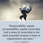 Image result for Workplace Responsibility Quotes