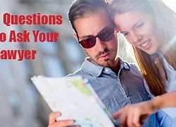 Image result for Lawyer Questions