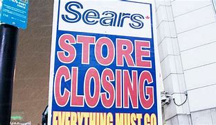 Image result for Last Sears. Store