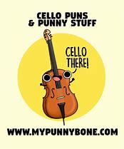 Image result for Cello Puns