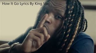 Image result for Vimeo King Von How It Go
