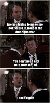 Image result for Funny TV and Movie Quotes