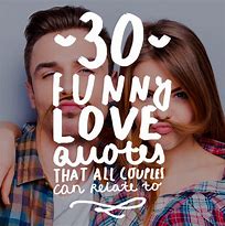 Image result for funny quotes about love
