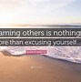 Image result for Blaming Other People Quotes