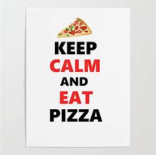 Image result for Keep Calm and Eat Alfredo