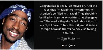 Image result for Gangsta Rap Quotes