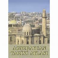 Image result for Azerbaycan Tarixi