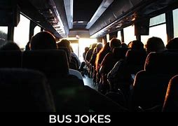 Image result for Bus Jokes