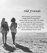 Image result for Quotes About New and Old Friends