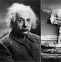 Image result for Einstein Atomic Bomb