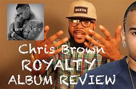 Image result for Chris Brown Royalty Album Back