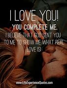 Image result for You Make Me Complete Quotes