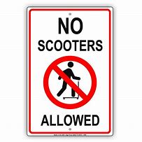 Image result for No Scooter Allowed