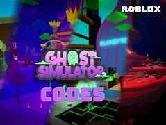 Image result for Roblox Ghost Simulator Codes