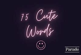Image result for Super Cute Words