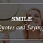 Image result for All Smiles Quotes