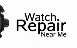 Image result for Watch Repair Shop Near Me