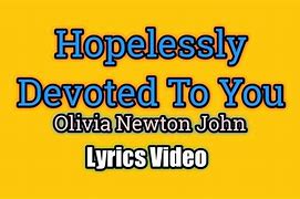 Image result for Olivia Newton-John Hopelessly Devoted to You Part 2