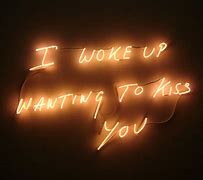 Image result for I Woke Up This Morning Wanting to Kiss You